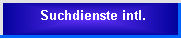 Sie möchten weltweit suchen? Hier klicken!